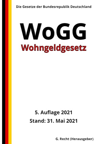 Wohngeldgesetz - WoGG, 5. Auflage 2021