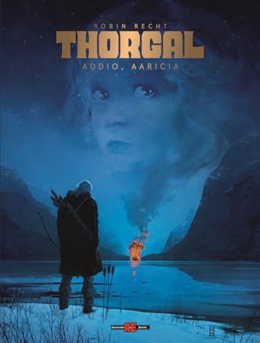 Thorgal saga. Addio Aaricia (Vol. 1) (Nona Arte) von Editoriale Cosmo