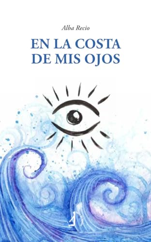 En la costa de mis ojos En la costa de mis ojos von Talón de Aquiles