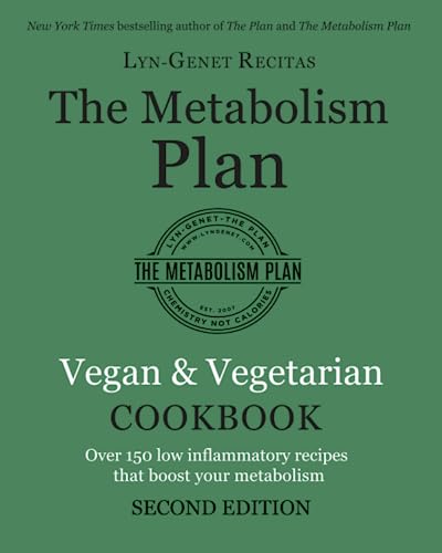 The Metabolism Plan Cookbook: Vegan & Vegetarian - Second Edition von Lyn-Genet Press