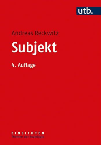 Subjekt (Einsichten. Themen der Soziologie)