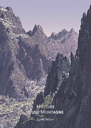 Bibliothèque illustrée - Histoire d'une Montagne Bibliothèque illustrée - Histoire d'une Montagne