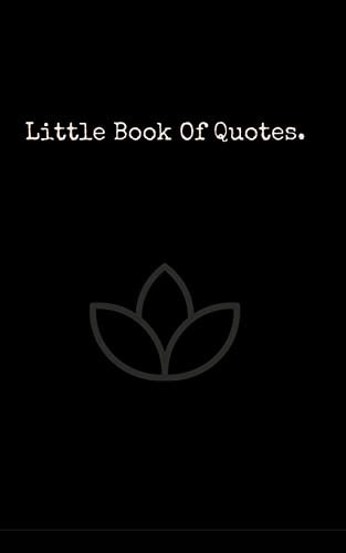 Little Book Of Quotes: The best quotes from the worlds most influential people. von Blurb