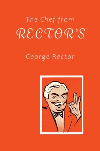 The Chef from Rector's von Coachwhip Publications