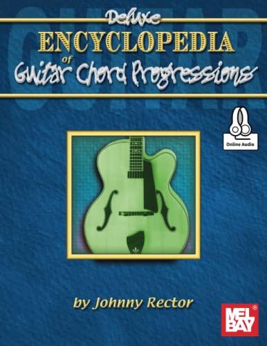 Deluxe Encyclopedia of Guitar Chord Progressions von Mel Bay Publications, Inc.