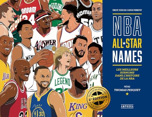 NBA ALL STAR NAMES - NOUVELLE ÉDITION: Les meilleurs surnoms dans l'histoire de la NBA von AMPHORA