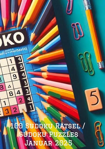 100 Sudoku Rätsel / Sudoku Puzzles: von leicht bis sehr schwer / from easy to very difficult 100 Sudoku Rätsel / Sudoku Puzzles: von leicht bis sehr schwer / from easy to very difficult von tredition