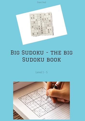 Big Sudoku - the big Sudoku book: Level 1 - 5 Big Sudoku - the big Sudoku book: Level 1 - 5 von tredition