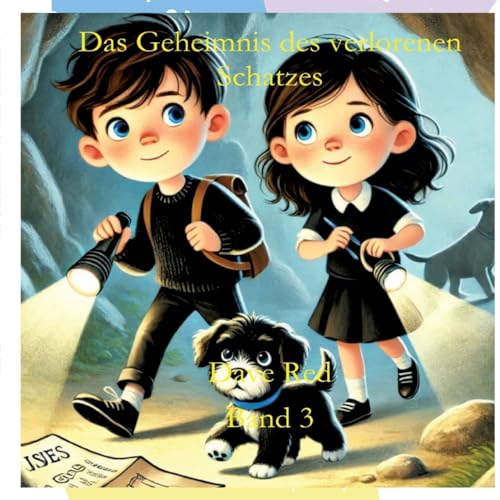 Das Geheimnis des verlorenen Schatzes: Abenteuer 3 von 10 Das Geheimnis des verlorenen Schatzes: Abenteuer 3 von 10 von tredition