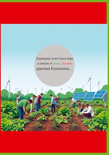 Examples from more from decades green socialist planned economies… Examples from more from decades green socialist planned economies… von tredition