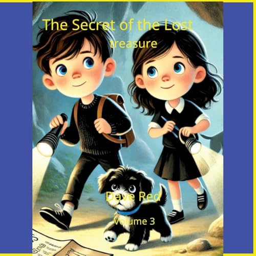 The Secret of the Lost Treasure: Snow's Adventure 3 of 10 The Secret of the Lost Treasure: Snow's Adventure 3 of 10 von tredition