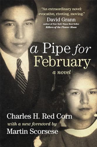 A Pipe for February: A Novel (American Indian Literature and Critical)