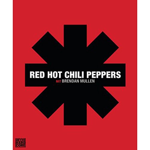 Red Hot Chili Peppers: mit Brendan Mullen