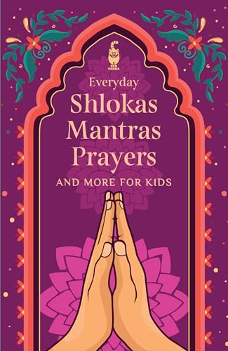Everyday Shlokas Mantras Prayers and More for Kids von Red Panda