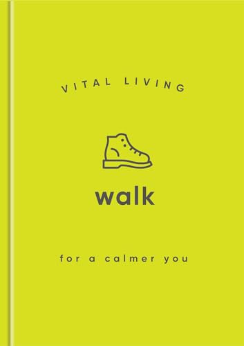 Walk for a Calmer You (Vital Living)