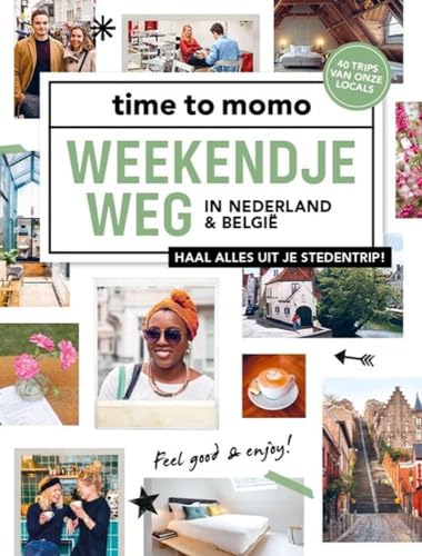 Weekendje weg in Nederland & België (Time to momo) von Mo'Media