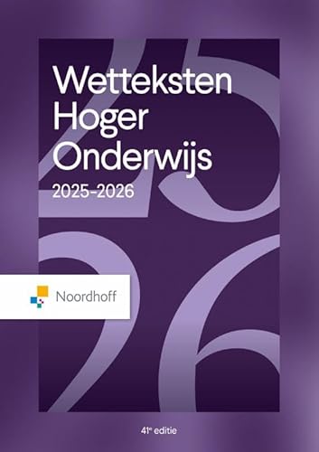 Wetteksten Hoger Onderwijs 2025-2026 Wetteksten Hoger Onderwijs 2025-2026 von Noordhoff Uitgevers