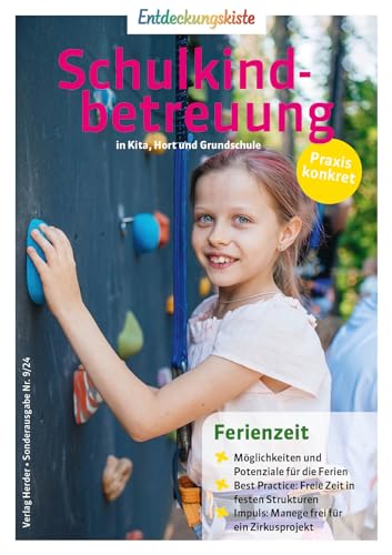 Ferienzeit: Entdeckungskiste: Schulkindbetreuung in Kita, Hort und Grundschule Ferienzeit: Entdeckungskiste: Schulkindbetreuung in Kita, Hort und Grundschule