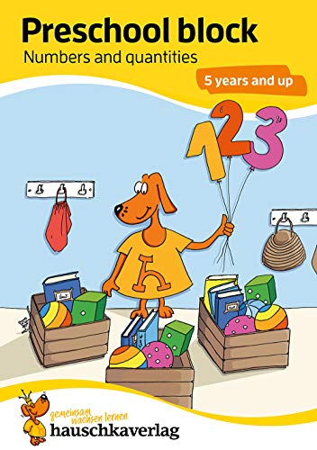 Preschool Activity Book for 5 Years - Boys and Girls - Numbers and quantities: Colourful puzzle block - fun educational development (Kids Activity ... for kindergarten and preschool, Band 733) von Hauschka Verlag