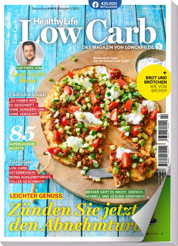 Healthy Life - Low Carb 02/2022 - 85 Rezepte - Abnehmen ohne Hunger - Das Magazin von Lowcarb.de: Tipps von Low Carb Benni von falkemedia