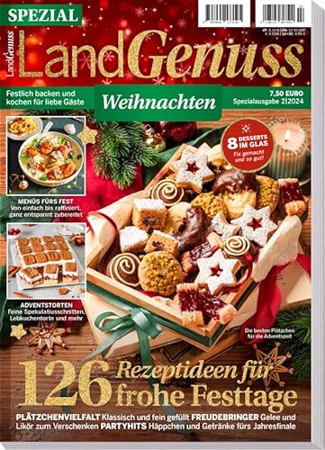 LandGenuss - Weihnachten 2024 - Advent - Geschenke - Menüs fürs Fest - Plätzchen - 126 Rezepte LandGenuss - Weihnachten 2024 - Advent - Geschenke - Menüs fürs Fest - Plätzchen - 126 Rezepte von falkemedia