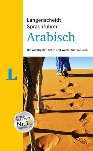 Langenscheidt Sprachführer Arabisch: Die wichtigsten Sätze und Wörter für die Reise (Langenscheidt Sprachführer und Reise-Sets)