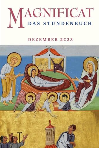 MAGNIFICAT DEZEMBER 2023 - Das Stundenbuch (Magnificat: Das Stundenbuch) von Butzon & Bercker