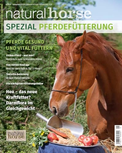 Pferdefütterung: Pferde gesund und vital füttern