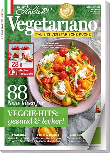 So is(s)t Italien SPEZIAL 01/2025 - Vegetariano -88 italienische Rezepte -Veggie - vegetarisch von falkemedia GmbH