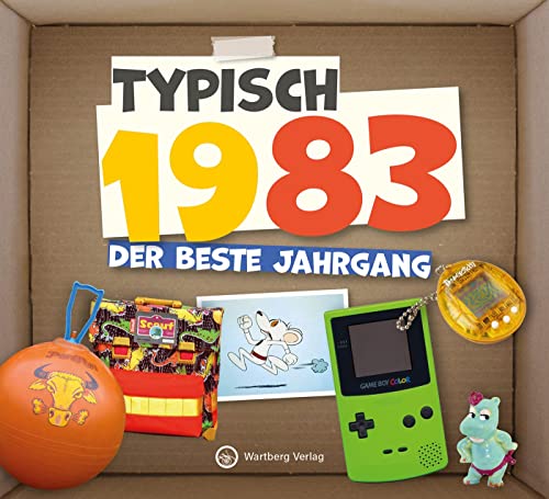 Typisch 1983 - Der beste Jahrgang (Geschenkbuch zum 40. Geburtstag) (Geschenkbuch zum runden Geburtstag)