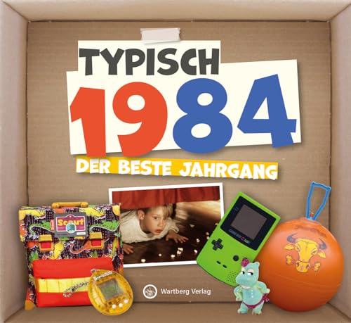 Typisch 1984 - Der beste Jahrgang: Jahrgangsbuch zum 40. Geburtstag - Das perfekte Geschenk zum runden Geburtstag - Fotos, Texte, Erinnerungen (Geschenkbuch)