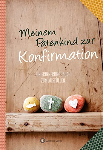 Meinem Patenkind zur Konfirmation: Ein Erinnerungsbuch zum Ausfüllen (Erinnerungsalbum)