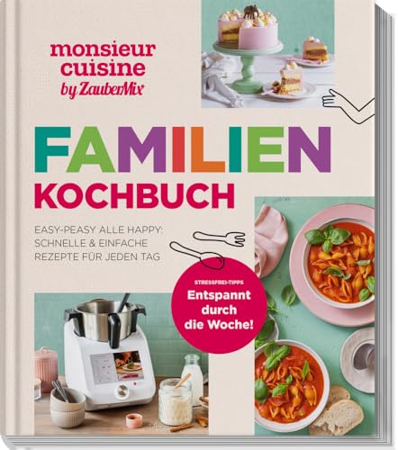 monsieur cuisine by ZauberMix – Familienkochbuch von falkemedia