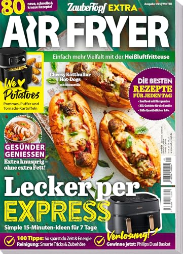 AIR FRYER by Zaubertopf 01/2025 - Einfach lecker kochen mit der Heißluftfritteuse - Rezepte der Saison - Geniale Tipps & Hacks: Zaubertopf EXTRA AIR FRYER by Zaubertopf 01/2025 - Einfach lecker kochen mit der Heißluftfritteuse - Rezepte der Saison - Geniale Tipps & Hacks: Zaubertopf EXTRA von falkemedia