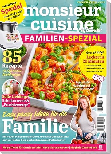 Monsieur Cuisine by ZauberMix - Familien-Spezial - 01/2025 - 85 Rezepte - 20 Minuten Gerichte - All in One - Süße Lieblinge Monsieur Cuisine by ZauberMix - Familien-Spezial - 01/2025 - 85 Rezepte - 20 Minuten Gerichte - All in One - Süße Lieblinge von falkemedia