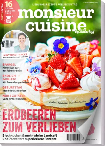 Monsieur Cuisine by mein Zaubertopf 03/22 : Rezepte für Monsieur Cuisine -Süße Erdbeerzeit - Spargel - Express Küche - Connect & Plus: und 70 weitere superköstliche Rezepte Monsieur Cuisine by mein Zaubertopf 03/22 : Rezepte für Monsieur Cuisine -Süße Erdbeerzeit - Spargel - Express Küche - Connect & Plus: und 70 weitere superköstliche Rezepte