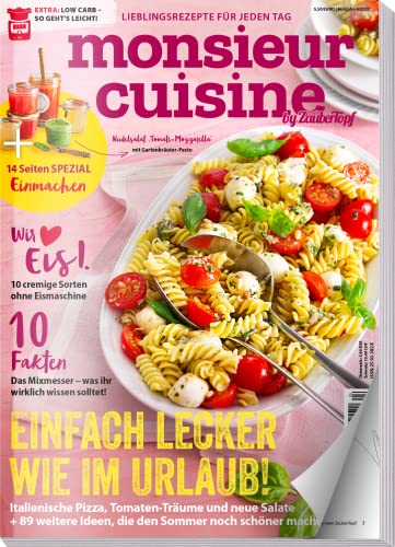 Monsieur Cuisine by mein Zaubertopf 04/22 : Rezepte für Monsieur Cuisine - Einmachen - Urlaubs-Rezepte - Fakten Check - 92 Rezepte Monsieur Cuisine by mein Zaubertopf 04/22 : Rezepte für Monsieur Cuisine - Einmachen - Urlaubs-Rezepte - Fakten Check - 92 Rezepte von falkemedia GmbH