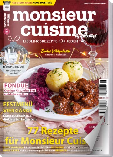 mein ZauberTopf Extra 06/21 - Monsieur Cuisine : 77 Rezepte für Monsieur Cuisine - Weihnachten, Geschenke selbst gemixt - Connect & Plus mein ZauberTopf Extra 06/21 - Monsieur Cuisine : 77 Rezepte für Monsieur Cuisine - Weihnachten, Geschenke selbst gemixt - Connect & Plus