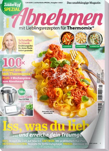mein Zaubertopf Sonderheft 01/2023 - Abnehmen mit dem Thermomix ® TM5® TM31 TM6 - Intervallfasten - Saftkur - Low Carb - Wochenpläne - 100 Rezepte von falkemedia GmbH