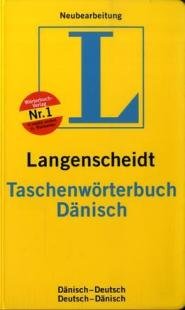 Langenscheidt, Taschenwörterbuch Dänisch : dänisch-deutsch, deutsch-dänisch.Rund 85.000 Stichwörter und Wendungen; von Langenscheidt,