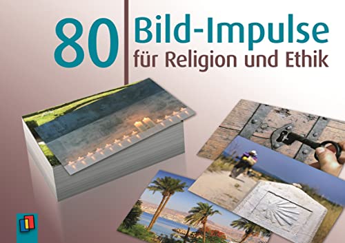 80 Bild-Impulse für Religion und Ethik von Verlag An Der Ruhr