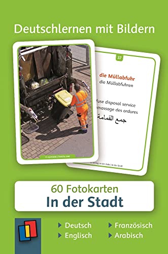 In der Stadt: 60 Fotokarten auf Deutsch, Englisch, Französisch und Arabisch (Deutschlernen mit Bildern) von Verlag An Der Ruhr