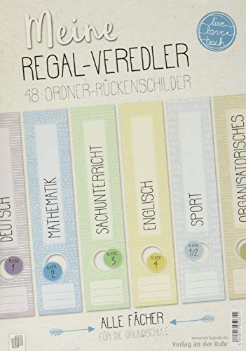 Meine Regal-Veredler „live – love – teach“: 48 Ordner-Rückenschilder – alle Fächer von Verlag an der Ruhr GmbH