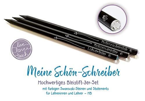 Meine Schön-Schreiber - „live - love - teach“: Hochwertiges Bleistift-3er-Set, mit farbigen Swarovski-Steinen und Statements für Lehrerinnen und Lehrer, HB Meine Schön-Schreiber - „live - love - teach“: Hochwertiges Bleistift-3er-Set, mit farbigen Swarovski-Steinen und Statements für Lehrerinnen und Lehrer, HB
