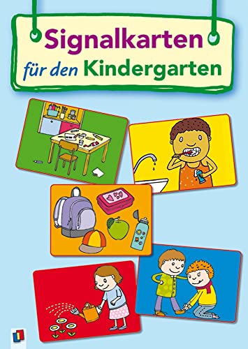 Signalkarten für den Kindergarten: Für 3-6 Jahre