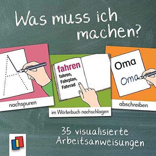 Was muss ich machen?: 35 visualisierte Arbeitsanweisungen