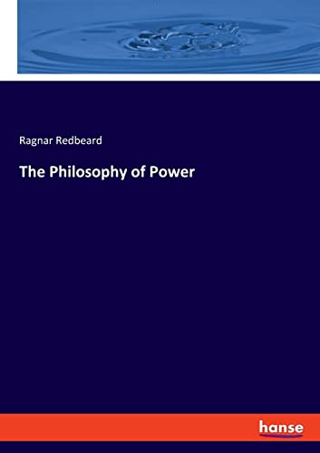 The Philosophy of Power von hansebooks