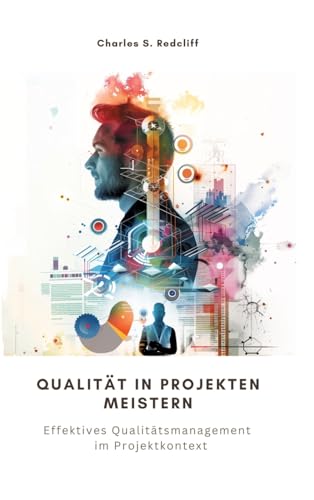 Qualität in Projekten meistern: Effektives Qualitätsmanagement im Projektkontext von tredition