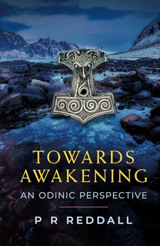 Towards Awakening: An Odinic Perspective von Arktos Media Ltd.