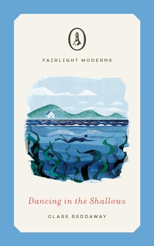 Dancing in the Shallows (Fairlight Moderns) von Fairlight Books